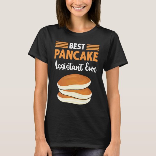 Best Pancake Assistant Ever Flapjack Pancake Maker Tシャツ (正面)