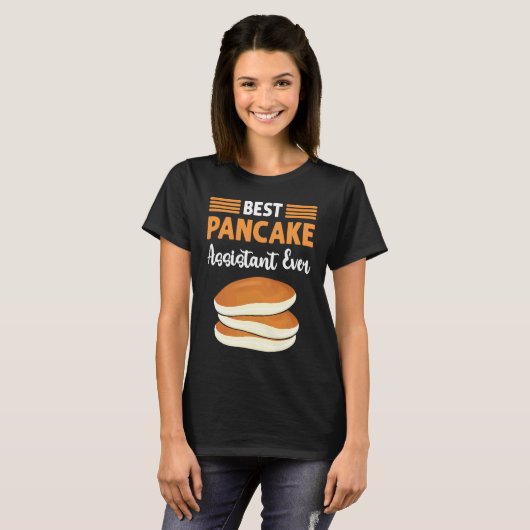 Best Pancake Assistant Ever Flapjack Pancake Maker Tシャツ (正面フル)