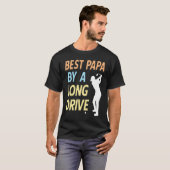 Best Papa by a Long Drive Funny Golf Family Grandp Tシャツ (正面フル)