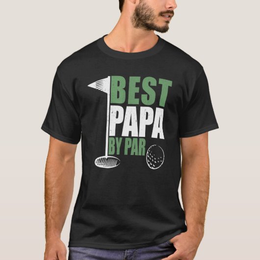 Best Papa By Par Father's Day Golf Dad Grandpa Tシャツ (正面)