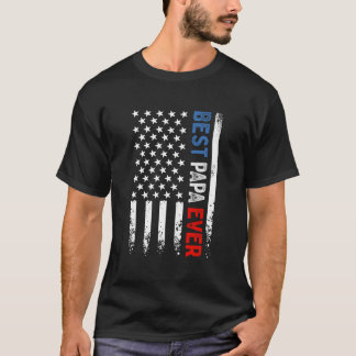 Best Papa Ever American Flag Fathers Day Tシャツ