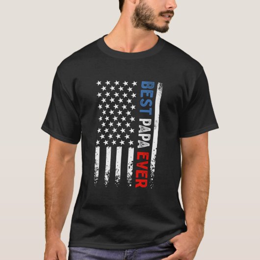 Best Papa Ever American Flag Fathers Day Tシャツ (正面)