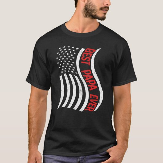 Best Papa Ever  American USA Flag Dad Father s Day Tシャツ (正面)