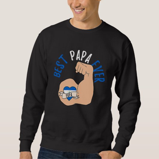 Best Papa Ever Nicaraguan Dad Fathers Day スウェットシャツ (正面)