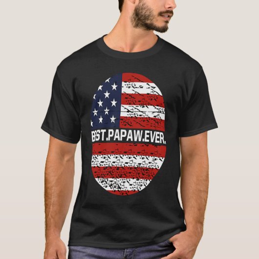 Best Papaw Ever American Flag  2 Tシャツ (正面)