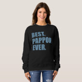 Best Pappou Ever Greek Grandfather スウェットシャツ (正面フル)