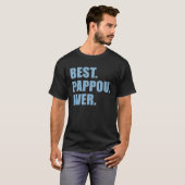 Best Pappou Ever Greek Grandfather Tシャツ (正面フル)