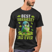 Best Parakeet Dad Ever Cute Parakeet Bird Costume Tシャツ (正面)