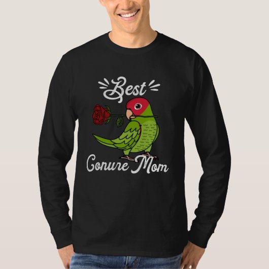 Best Parrot Mom I Cherry headed Conure Tシャツ (正面)