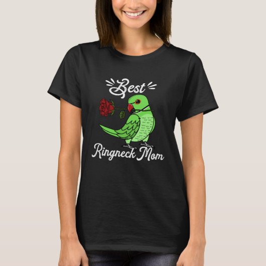 Best Parrot Mom I Green Indian Ringneck Tシャツ (正面)