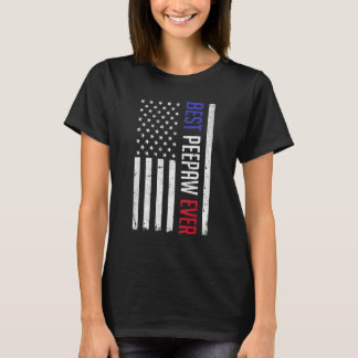 Best Peepaw Ever American Flag  For Fathers Day Pe Tシャツ