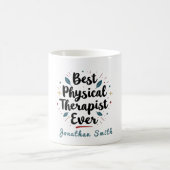 Best Physical Therapist Ever Typography Gift コーヒーマグカップ (中央)