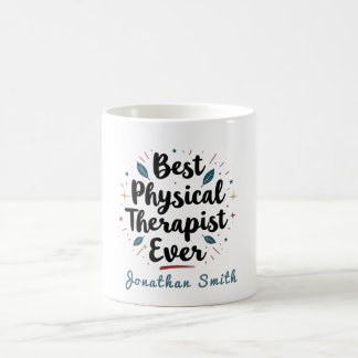 Best Physical Therapist Ever Typography Gift コーヒーマグカップ
