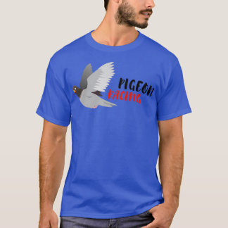 Best Pigeon Racing 4 Tシャツ