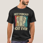 Best Podcast Host Ever  Podcaster Podcasting Inter Tシャツ (正面)
