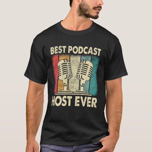 Best Podcast Host Ever Podcaster Podcasting Inter Tシャツ (正面)