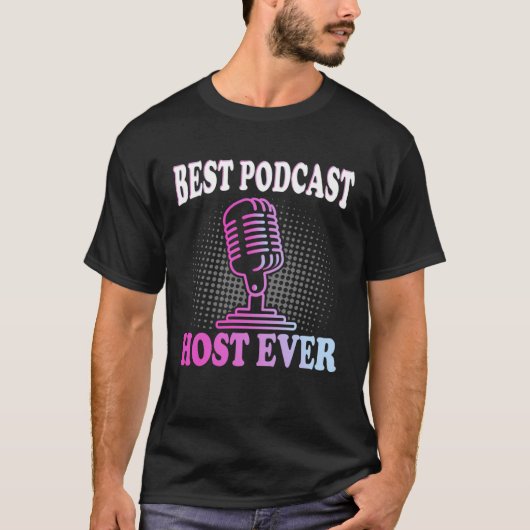 Best Podcast Host Ever  Podcaster Podcasting Inter Tシャツ (正面)