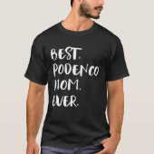 Best Podenco Mom Ever Tシャツ (正面)