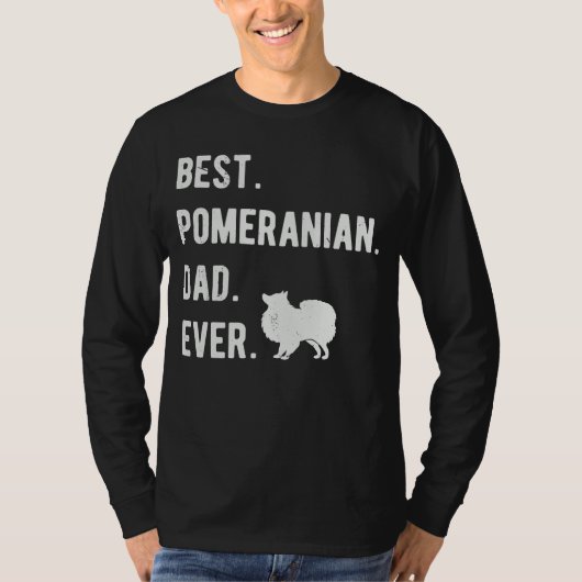 Best Pomeranian Dad Ever  Mens Pom Dogs  Dad Tシャツ (正面)