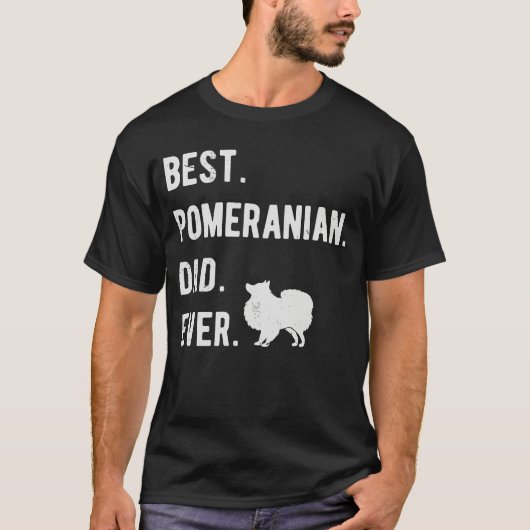 Best Pomeranian Dad Ever Mens Pom Dogs Dad Tシャツ (正面)