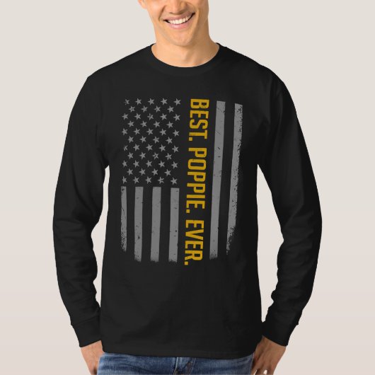 Best Poppie Ever American Flag   For Father's Day Tシャツ (正面)