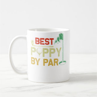 Best Poppy By Par Fathers Day Golf Father'S Day Go コーヒーマグカップ