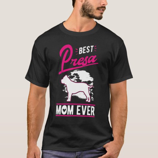 Best Presa Canario Mom Ever Tシャツ (正面)