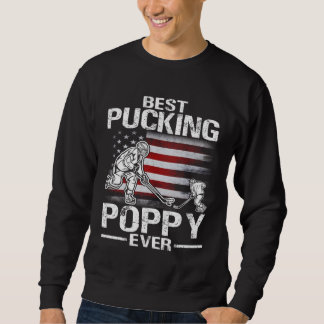 Best Pucking Poppy Ever Hockey Father s Day スウェットシャツ