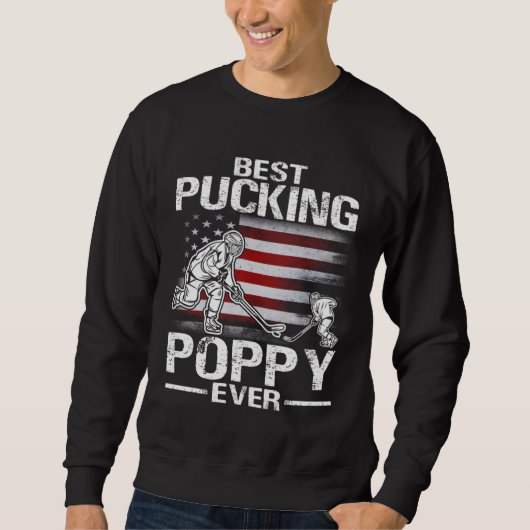Best Pucking Poppy Ever Hockey Father s Day スウェットシャツ (正面)