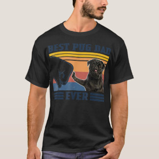 Best Pug Dad Ever Black Version Vintage Father Da Tシャツ