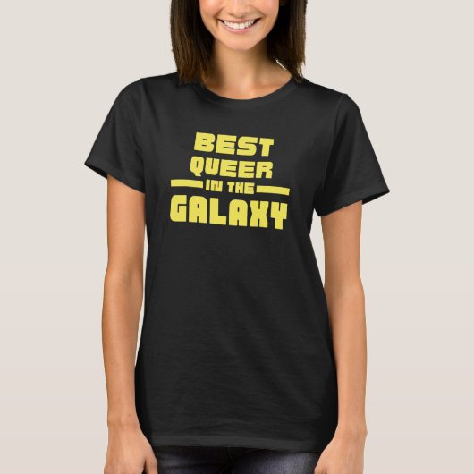 Best Queer In The Galaxy Tシャツ (正面)