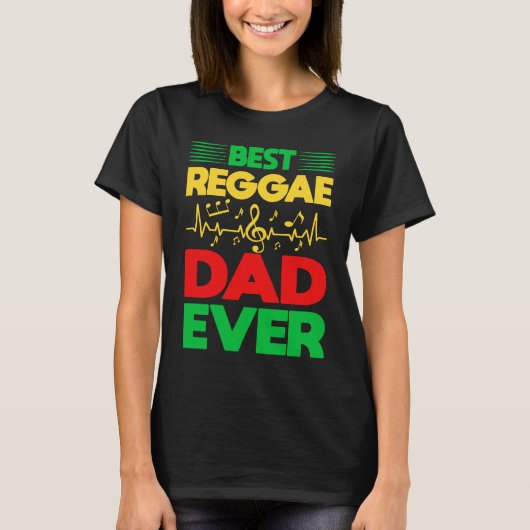 Best Reggae Dad Ever I Rasta I Rastafari I Jamaica Tシャツ (正面)