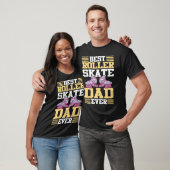 Best Roller Skate Dad Ever I Roller Skates Tシャツ (ユニセックス)