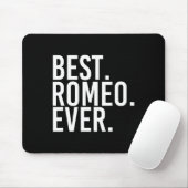 Best. Romeo. Ever. Funny Personalized Name Joke Gi マウスパッド (マウス)