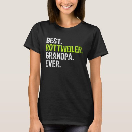 Best Rottweiler Grandpa Ever Dog Tシャツ (正面)