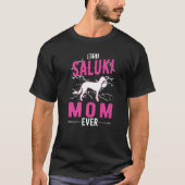 Best Saluki Mom Ever   Tシャツ (正面)