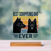 Best Schipperke Dad Ever Retro Dog Vector Design_1 アクリルサイン (ニュートラル)