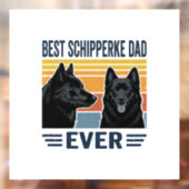 Best Schipperke Dad Ever Retro Dog Vector Design_1 ウィンドウサイン (シート2)
