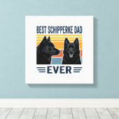Best Schipperke Dad Ever Retro Dog Vector Design_1 キャンバスプリント (インサイチュ (ウッドフロア))