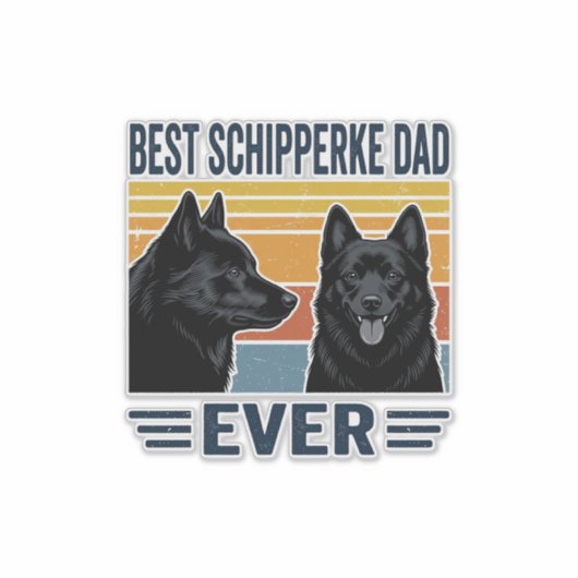 Best Schipperke Dad Ever Retro Dog Vector Design_1 シール (正面)