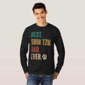 Best Shih Tzu Dad Ever   Shih Tzu Dog Tシャツ (正面フル)
