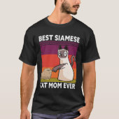 Best Siamese Cat Mom Ever Cat Tシャツ (正面)