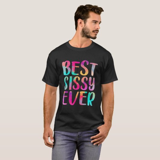 Best Sissy Ever Colorful Mother'S Day Tシャツ (正面フル)