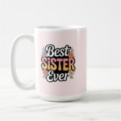 Best Sister Ever  コーヒーマグカップ (左)