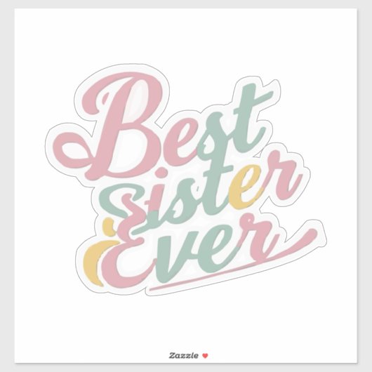 Best sister ever シール (シート)