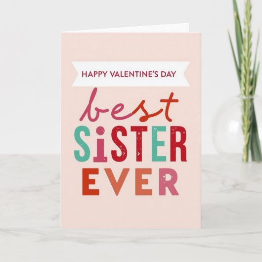 Best Sister Ever Valentines Day Card カード (正面)
