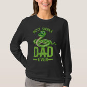 Best Snake Dad Ever Snake Owner Snake  Snakes Tシャツ (正面)