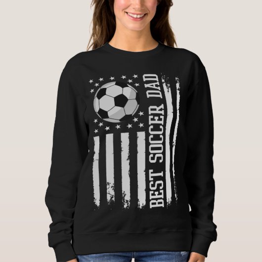 Best Soccer Dad Soccer Daddy US Flag スウェットシャツ (正面)