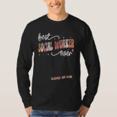 Best Social Worker Ever  Social Worker Tシャツ (正面)