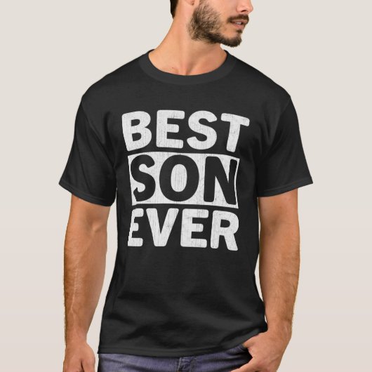 Best Son Ever  Fathers Day Son Tシャツ (正面)
